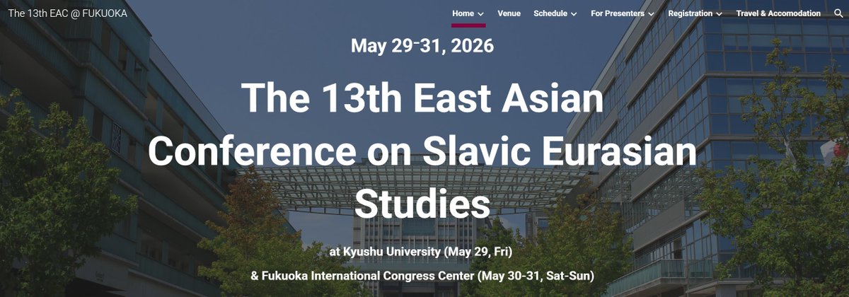 icceesorg's tweet image. [Call for Papers] 
The 13th East Asian Conference on Slavic Eurasian Studies
at Kyushu University (May 29, Fri)
&amp;amp; Fukuoka International Congress Center (May 30-31, Sat-Sun)
Deadline: February 10, 2026
sites.google.com/view/eac2026fu…
