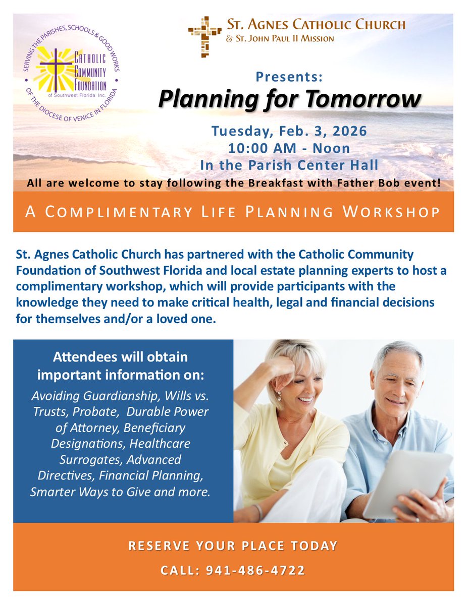 We are excited to share that we partnered with St. Agnes Catholic Church for a Life Planning Seminar on Tuesday, Feb. 3

Please RSVP by calling (941)486-4722.