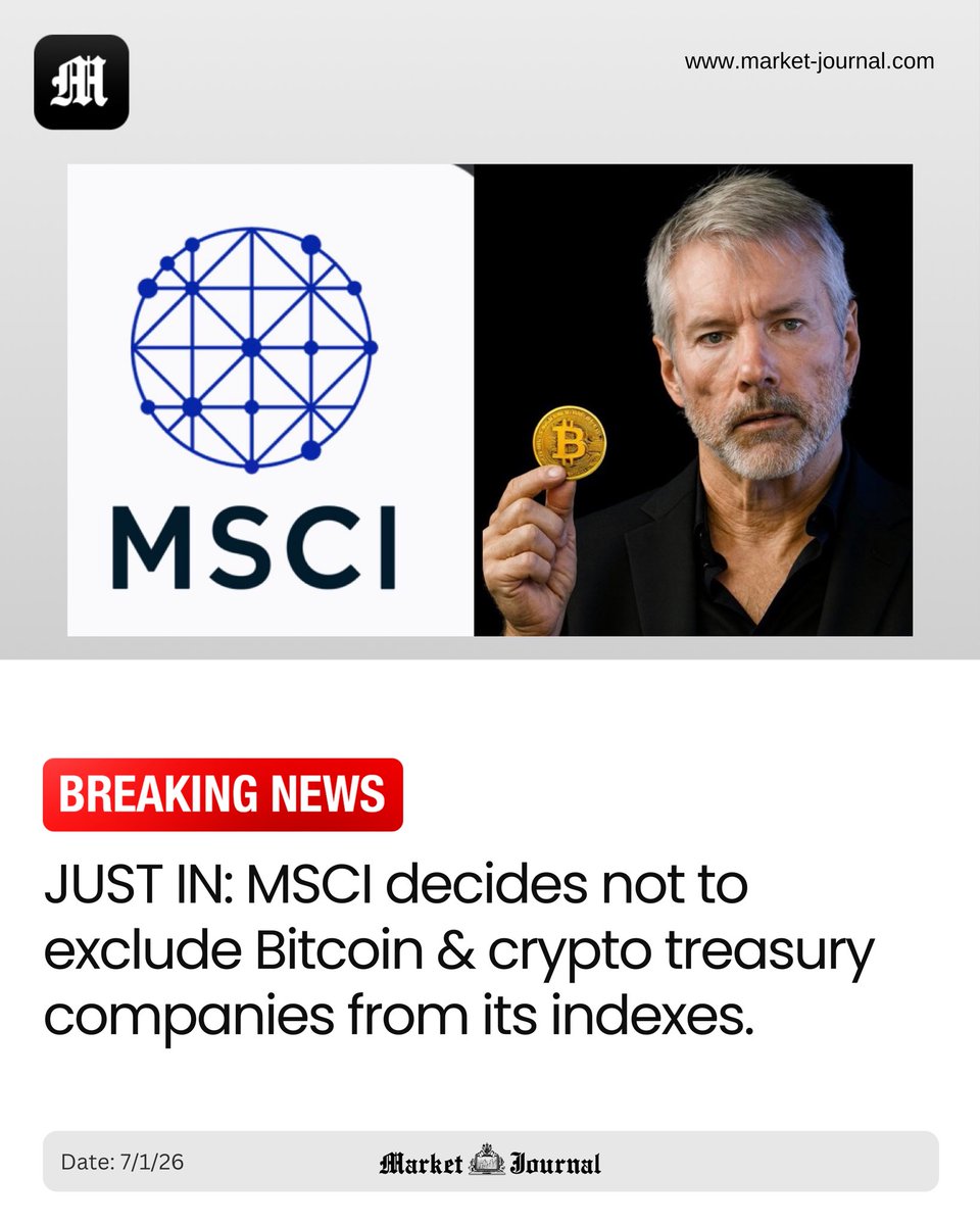 JUST IN: MSCI decides not to exclude Bitcoin & crypto treasury companies  from its indexes.