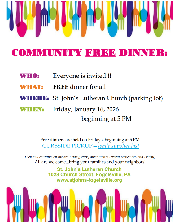 🍽️ Free Drive-Through Community Dinner 💙
St. John’s Lutheran Church (1028 Church St., Fogelsville) is offering a free drive-through dinner on Fri, Jan 16 at 5 PM (while supplies last). Also held every other month. Please share!