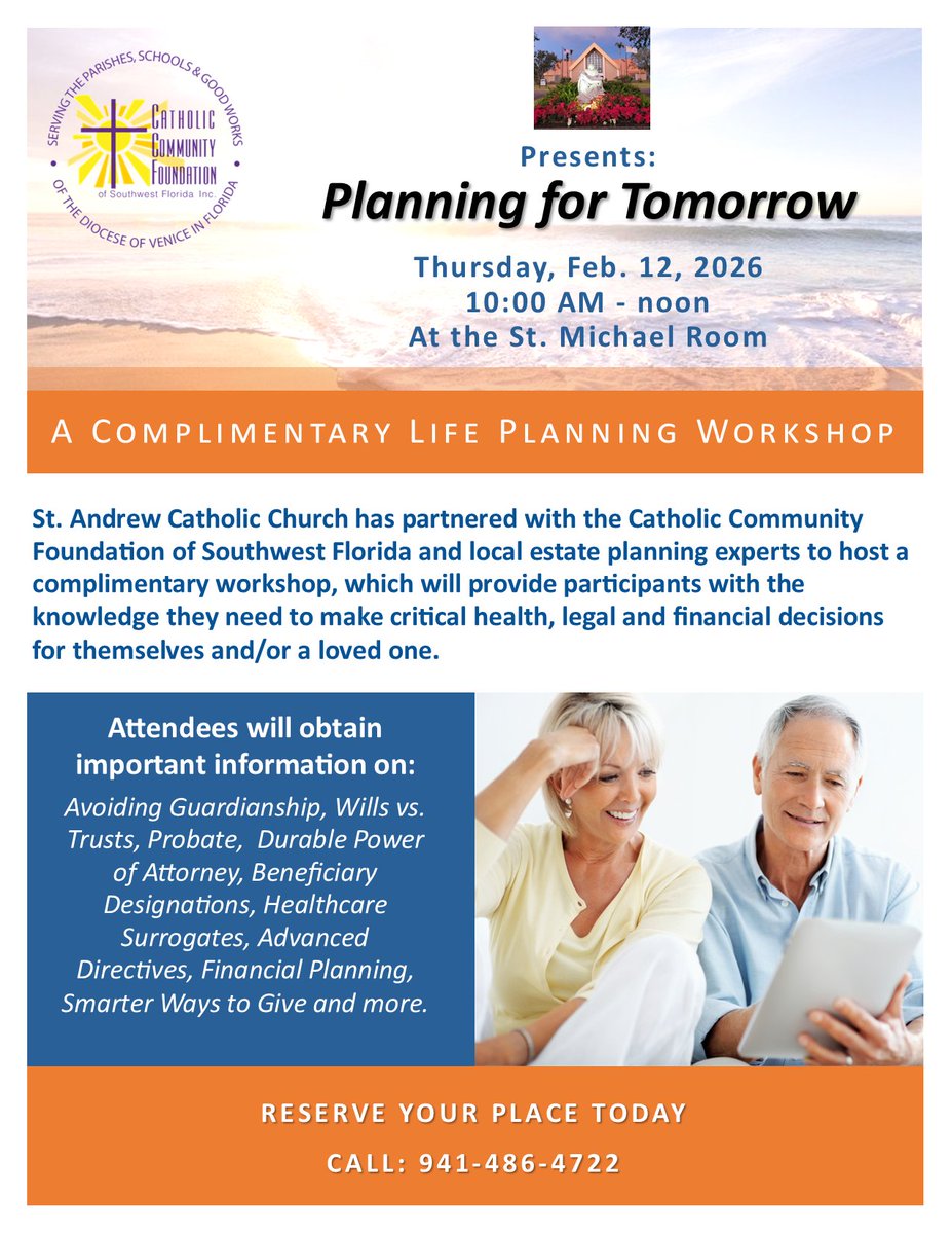 We are excited to share that we partnered with St. Andrew Catholic Church for the Life Planning Seminar on Thursday, Feb. 12, starting at 10:00 AM in the St. Michael Room.

Please RSVP by calling (941)486-4722.