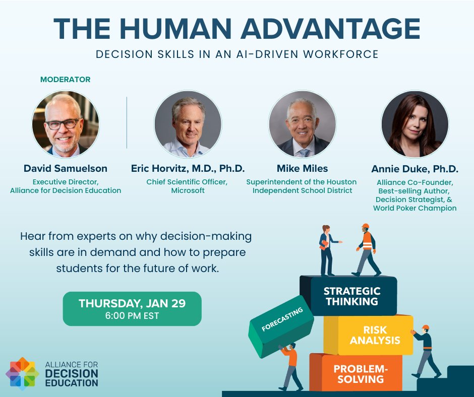 AnnieDuke's tweet image. On 1/29 @EricHorvitz, @Microsoft Chief Scientific Officer, Mike Miles, @HoustonISD  Superintendent, David Samuelson, @alldecisioned Executive Director, and I will discuss how Decision Education can connect classroom learning to real-world success. Join us!
bit.ly/TheHumanAdvant…