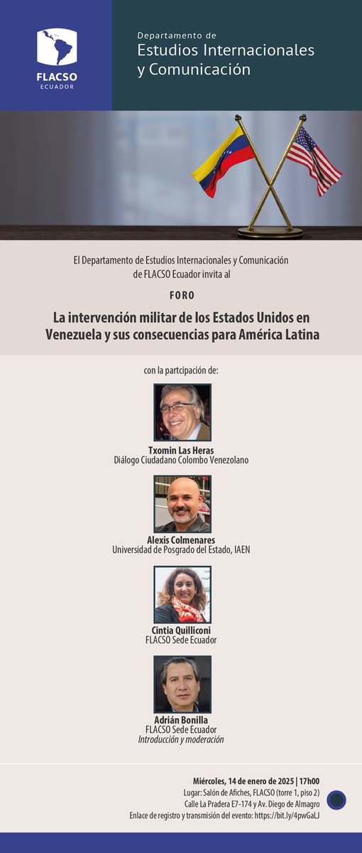 🗓 #AgendaFLACSO
Miércoles, 14 de enero | 17h00
Junto a expertos, conoce las implicaciones para América Latina de la reciente intervención militar de los Estados Unidos en Venezuela.
Más información »» bit.ly/4qFEdgL 
Relaciones Internacionales - Flacso Ecuador