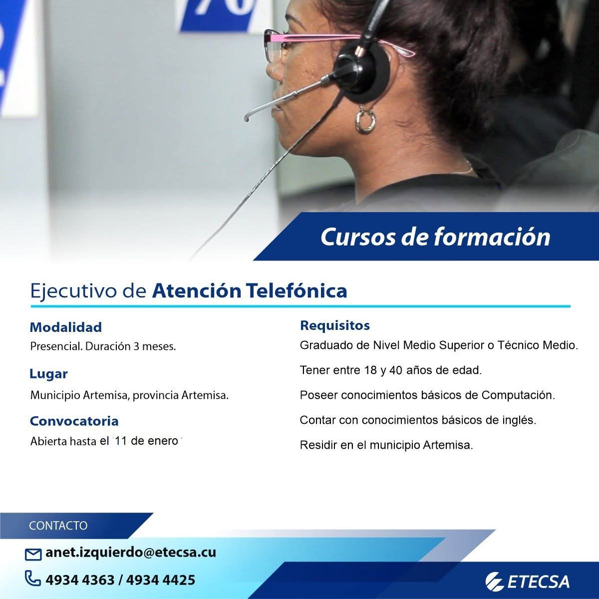 Si resides en el municipio de #Artemisa (zona urbana) y quieres ser parte de <a href="/ETECSA_Cuba/">ETECSA</a> 
Abrimos convocatoria al curso de habilitación por competencias para Ejecutivos de Atención Telefónica. Vigente hasta el 11 de enero. Los detalles en la imagen 👇