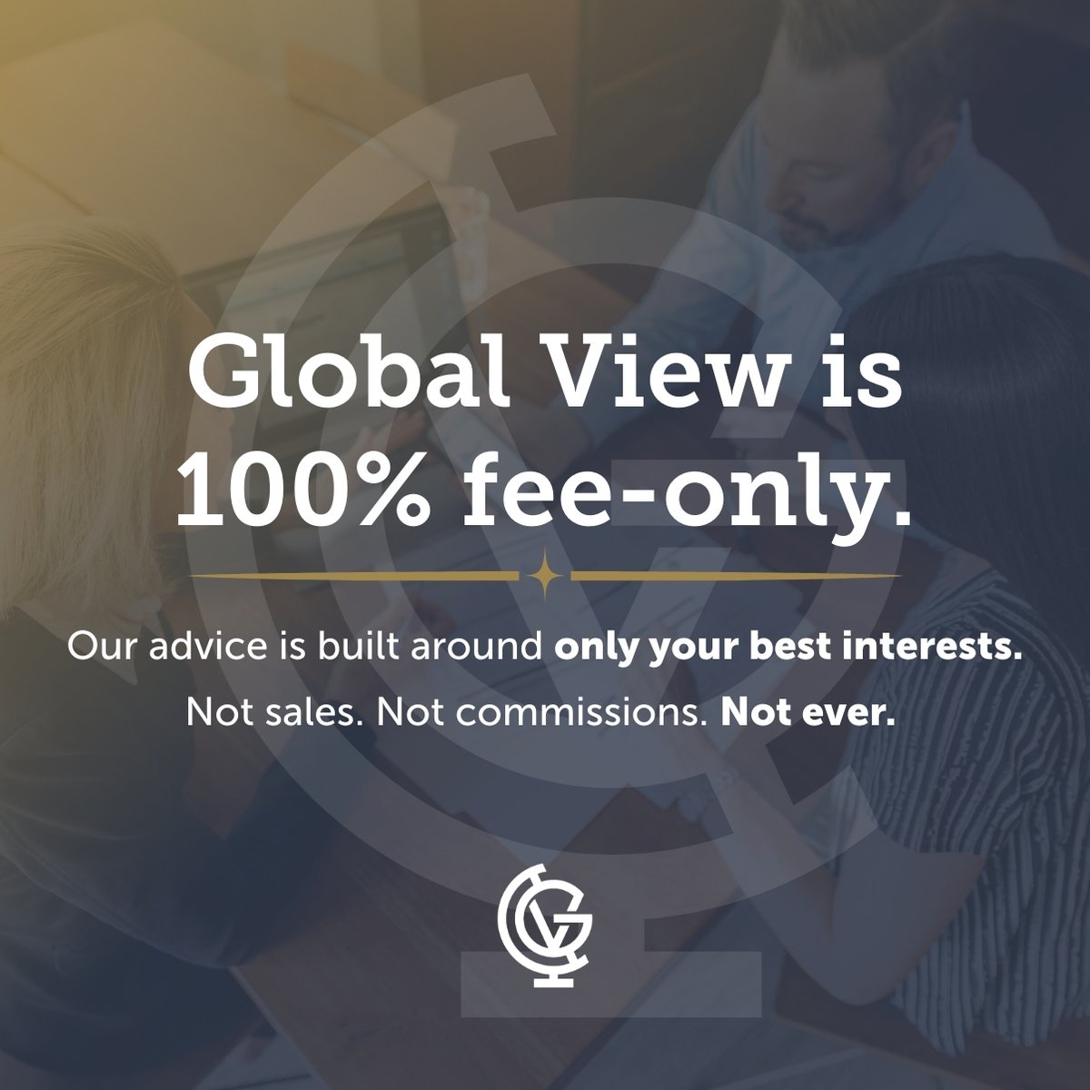 GlobalViewSC's tweet image. Our loyalty is simple and transparent; We are 100% fee-only. 

We don’t accept commissions, referral fees, or compensation from anyone other than our clients. That means no hidden agendas and no pressure to sell.

Our advice is built around only your best interests.