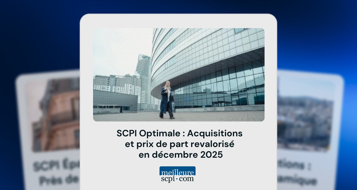 📊 La SCPI Optimale clôture 2025 avec deux acquisitions ciblées (2,5 M€ AEM) et une revalorisation de 2 % du prix de part.
Une dynamique portée par la diversification et la qualité des actifs.
meilleurescpi.com/actualites/scp…
🔔 Communication à caractère publicitaire 🔔