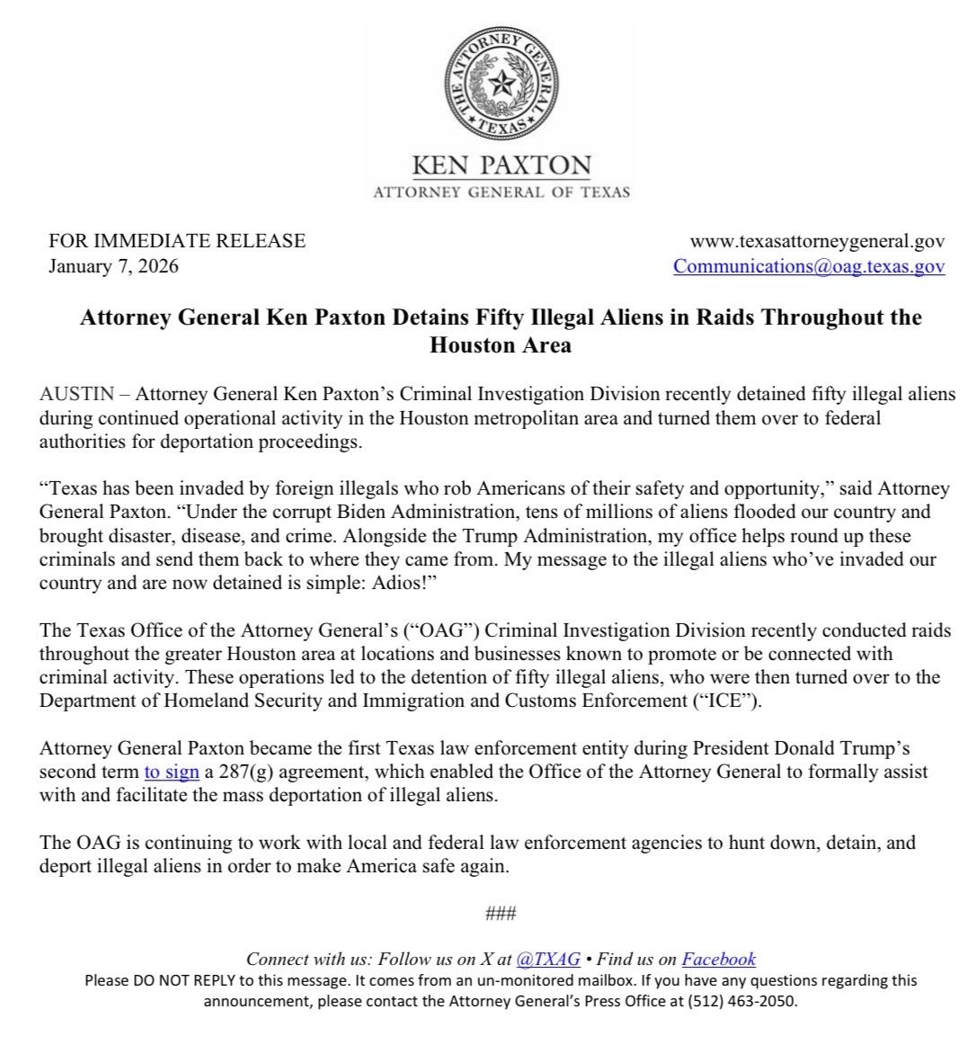 KenPaxtonTX's tweet image. NEW: My office detained fifty illegal aliens in raids throughout the Houston area.

My message to the illegal aliens who’ve invaded our country and are now detained is simple: Adios!
