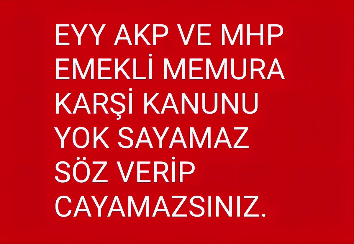 🎈 <a href="/Akparti/">AK Parti</a> ve <a href="/MHP_Bilgi/">MHP</a> Kanunu KHK ile çiğneyip #EmekliMemur a Seyyanen hakkını vermeyeceksin ben yaptım oldu diyeceksin #yoköylebirşey
🎈Sn <a href="/RTErdogan/">Recep Tayyip Erdoğan</a> #EmekliMemur a Seyyanen sözü vereceksin seçim kazandıktan sonra sözümü tutmuyor hakkınızı vermiyorum diyeceksin #yoköylebirşey