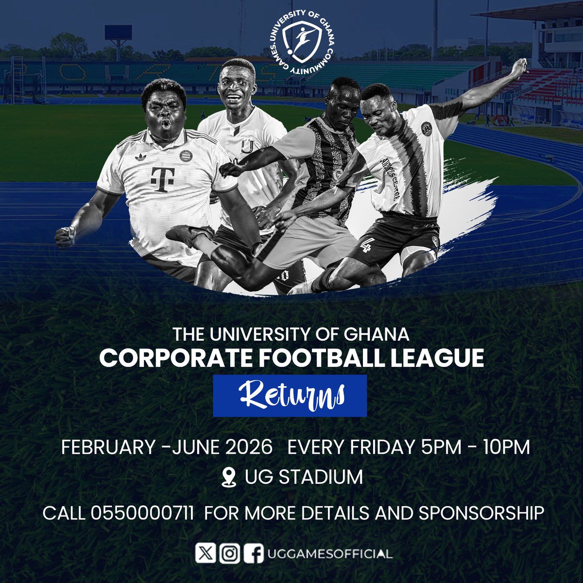 uggamesofficial's tweet image. Corporate Football is back! 

The 2026 University of Ghana Corporate Football League  kicks off this February at the UG Stadium.

Every Friday from 5PM - 10PM

#ugcfl26 #ugcorporatefootballleague