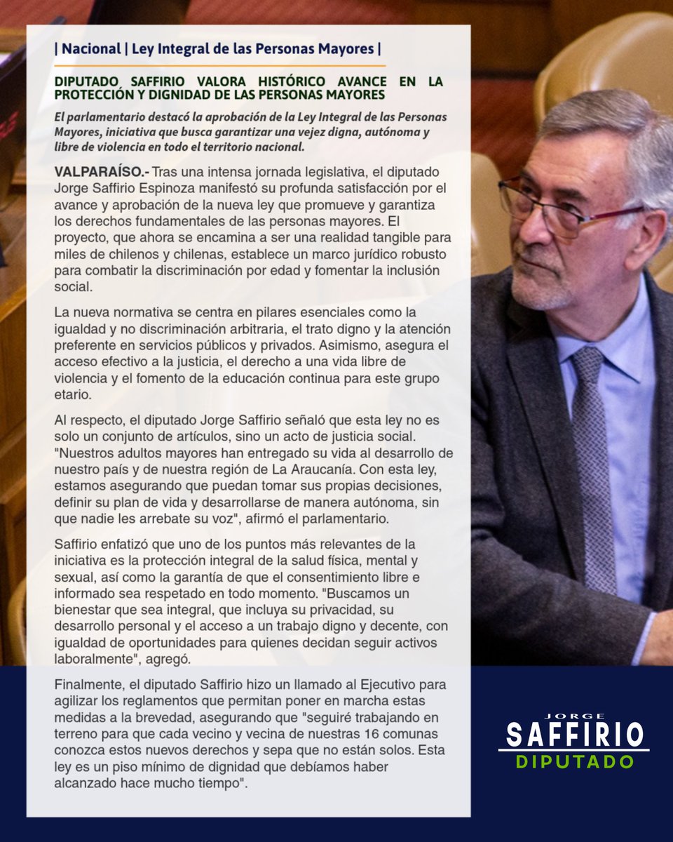 | Nacional | Aprobada Ley Integral de las Personas Mayores |

DIPUTADO SAFFIRIO VALORA HISTÓRICO AVANCE EN LA PROTECCIÓN Y DIGNIDAD DE LAS PERSONAS MAYORES
El parlamentario destacó la aprobación de la Ley Integral de las Personas Mayores, iniciativa que busca garantizar una vejez