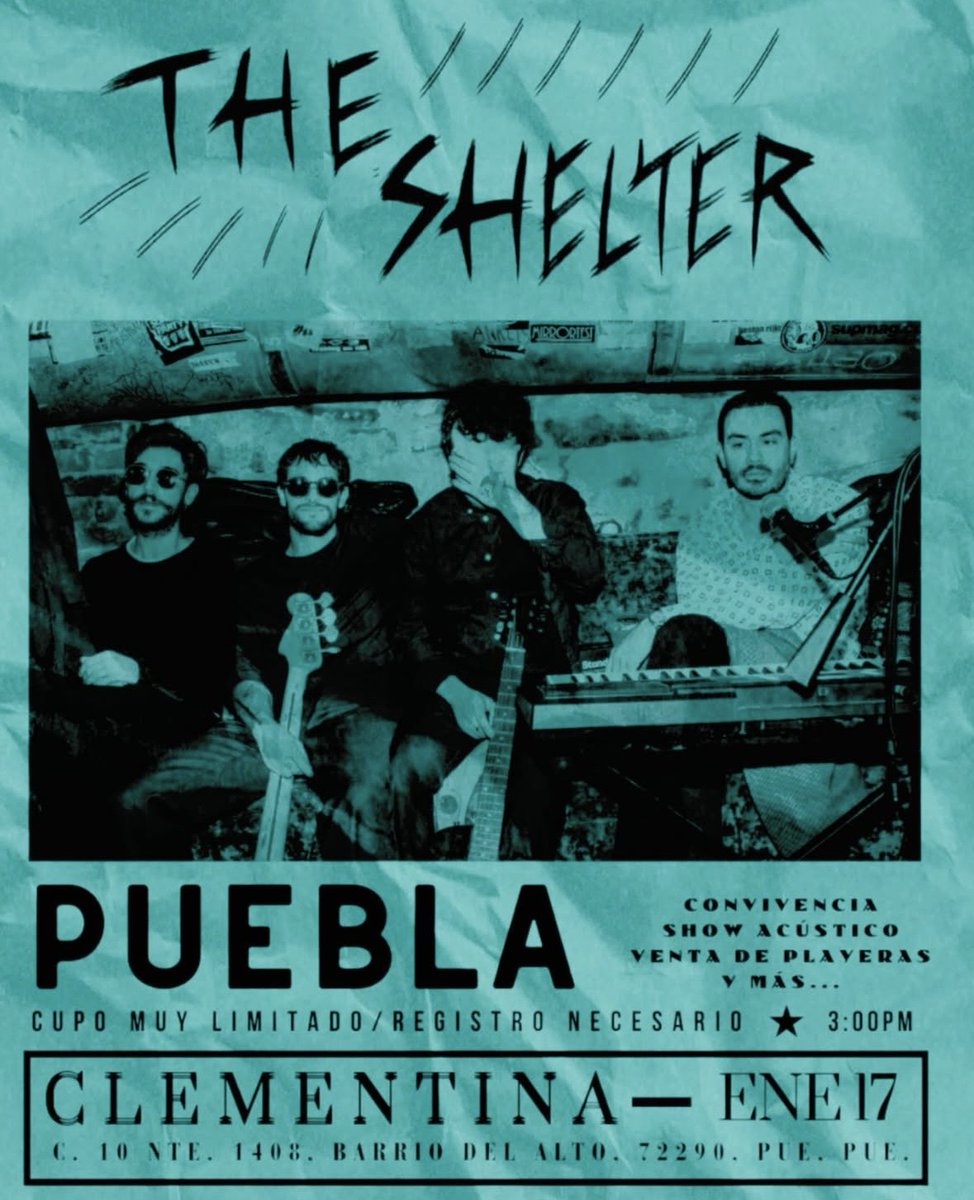 The Shelter regresa a Puebla para tener un show acústico y una convivencia con sus fans con cupo muy limitado, para el 17 de enero desde las 3 de la tarde en Clementina.

Registro necesario.
