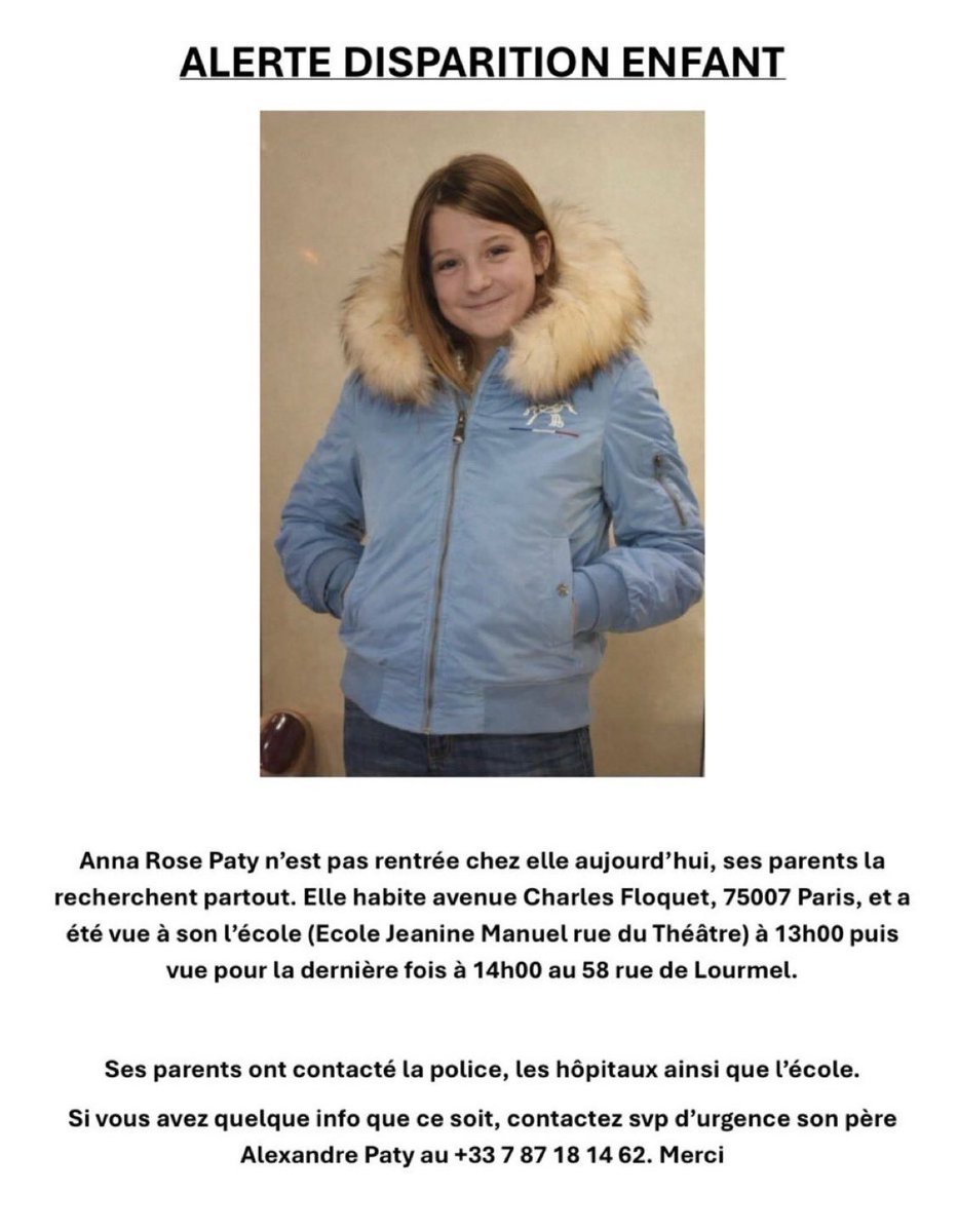 BastionMediaFR's tweet image. 🔴🇫🇷 𝗔𝗟𝗘𝗥𝗧𝗘 𝗜𝗡𝗙𝗢 — 𝗗𝗜𝗦𝗣𝗔𝗥𝗜𝗧𝗜𝗢𝗡 𝗜𝗡𝗤𝗨𝗜𝗘́𝗧𝗔𝗡𝗧𝗘

Annarose Paty, élève de 6e à École Jeannine Manuel dans le 15e arrondissement de Paris, n’est pas rentrée chez elle après l’école aujourd’hui.

Elle devait se rendre à une bataille de boules de neige au…