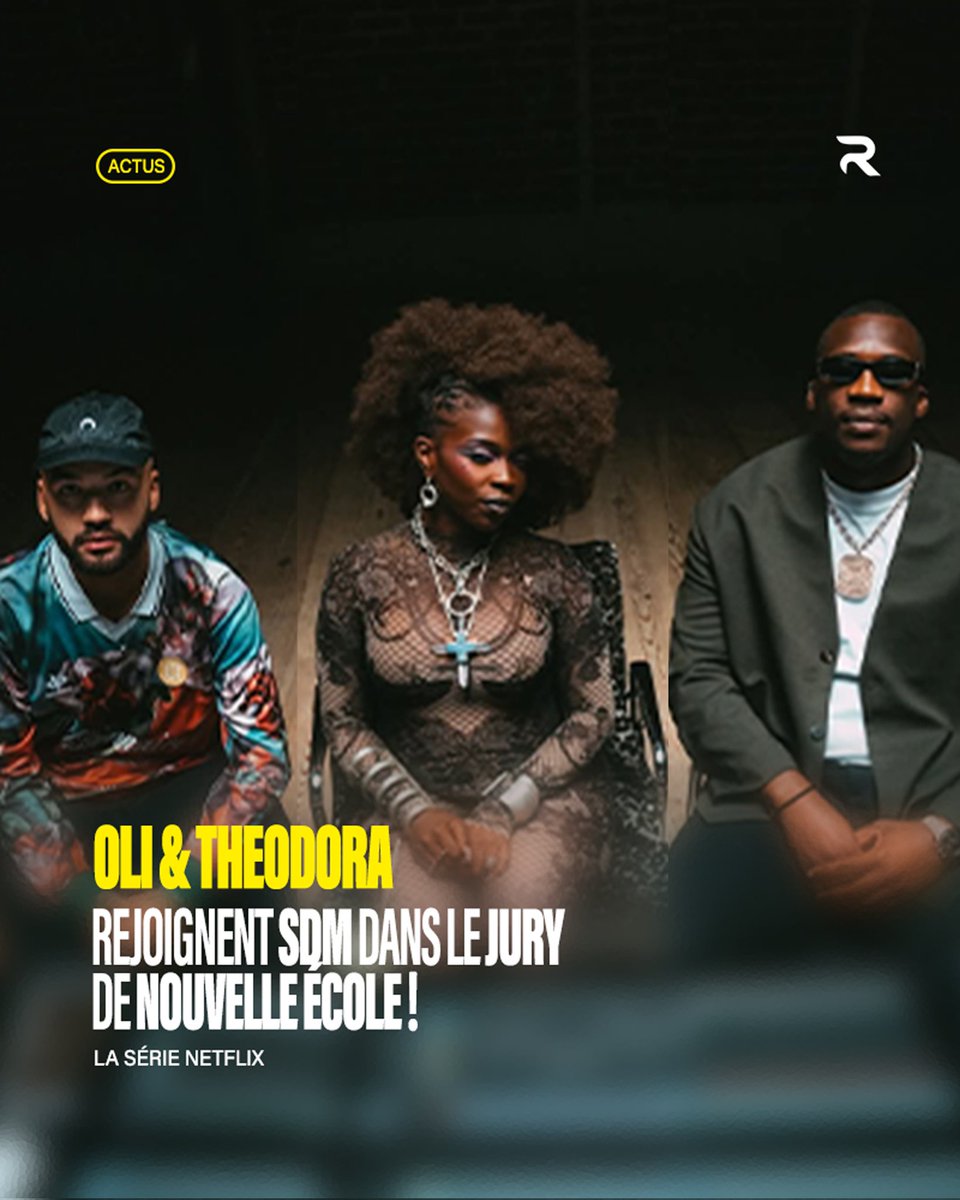 rythmo01's tweet photo. Oli &amp; Theodora rejoignent SDM dans le jury de la série NOUVELLE ÉCOLE s5 de Netflix  !

#rythmo #rapfrançais https://t.co/ir2V6G8BDA