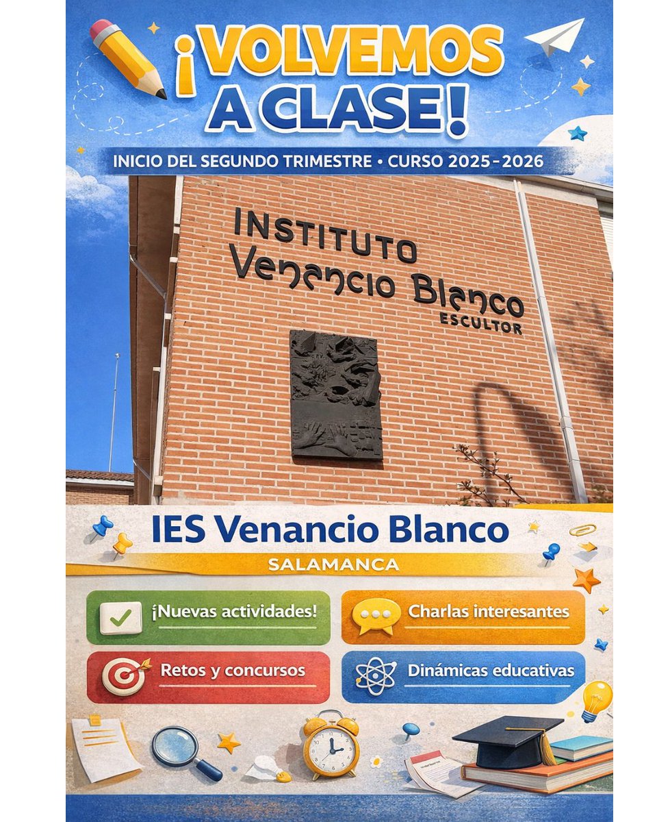 📚 ¡Volvemos a clase en el IES Venancio Blanco!
Comienza el segundo trimestre del curso 2025–2026 con nuevas actividades, charlas, retos y muchas ganas de crecer.
“Nuevo trimestre para seguir aprendiendo, mejorando y avanzando.”
#IESVenancioBlanco #Educación #Salamanca