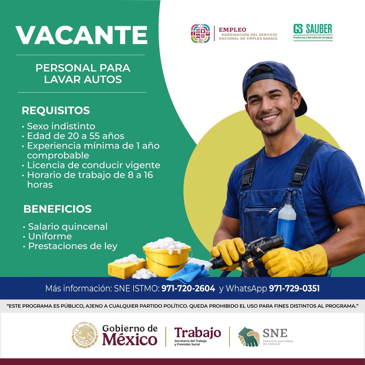 SNEOaxaca's tweet image. #VACANTE DE PERSONAL PARA LAVAR AUTOS EN LA REGIÓN DEL ISTMO

🔸REQUISITOS
▪ Sexo indistinto
▪ Edad de 20 a 55 años
▪ Experiencia mínima de 1 año comprobable
▪ Licencia de conducir vigente
▪ Horario de trabajo de 8 a 16 horas

MÁS INFORMACIÓN
📞 971-720-2604
📱971-729-0351