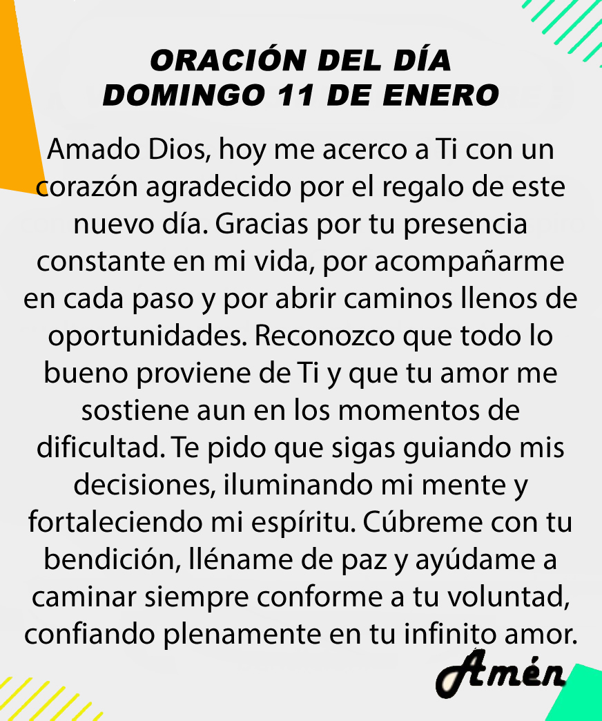 Oración diaria del día domingo 11 de enero 2025.
