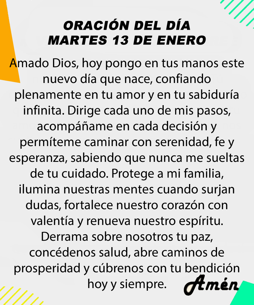 Oración diaria del día martes 13 de enero 2025.