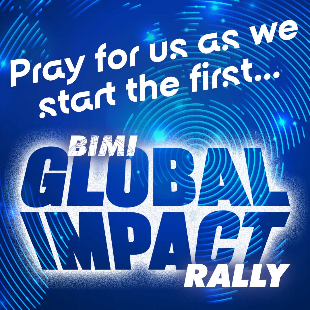 BIMI is stepping out in faith to start something new! As we have prayed for more laborers, the Lord burdened us to inspire this generation to impact every nation for Christ! Pray for the first Global Impact Rally, a rally unlike any other!
#BIMI #GlobalImpactRally #youthministry