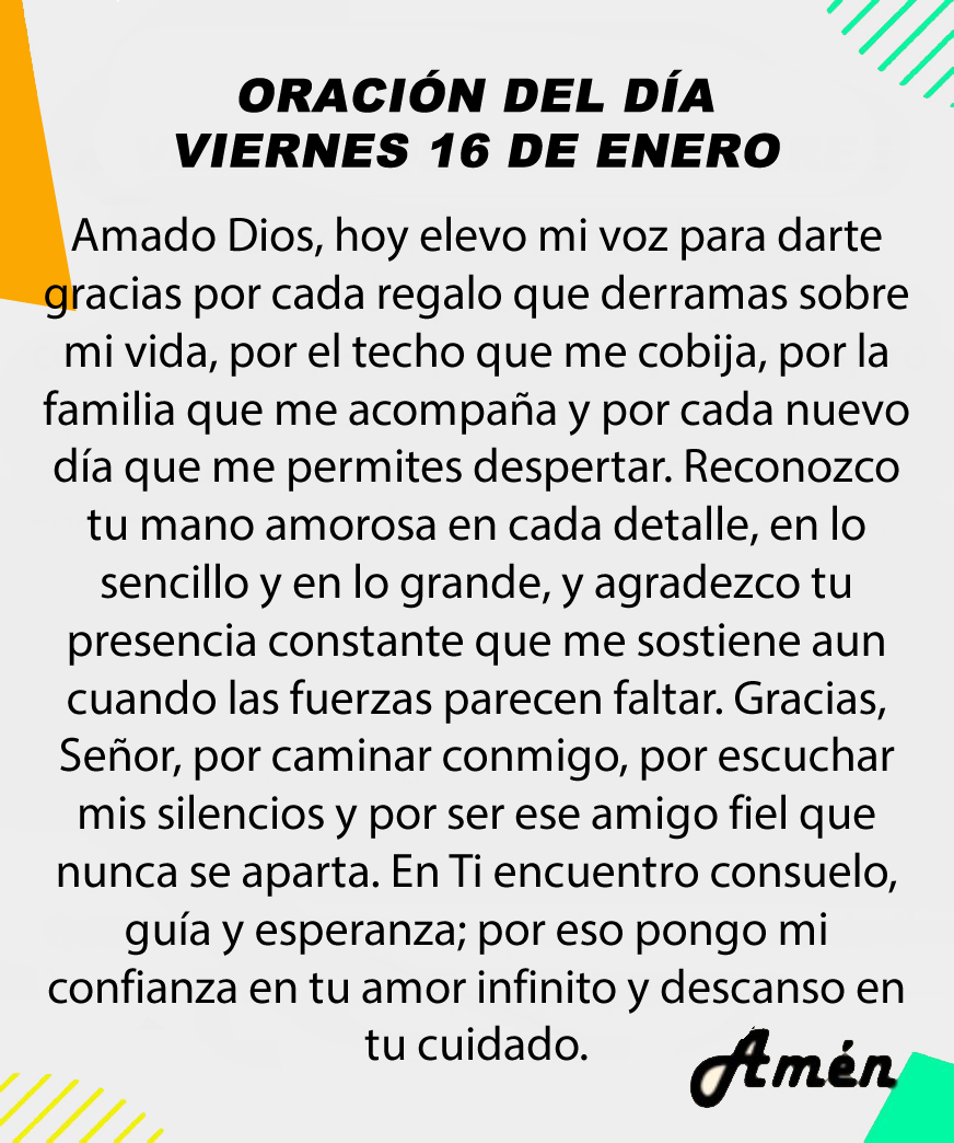 Oración diaria del día viernes 16 de enero 2025.
