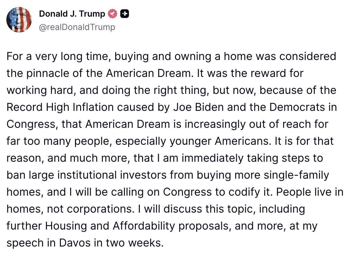 JUST IN: 🇺🇸 President Trump says he plans to ban large institutional  investors from purchasing single-family homes, stating that “the American  Dream is becoming out of reach for too many people.”