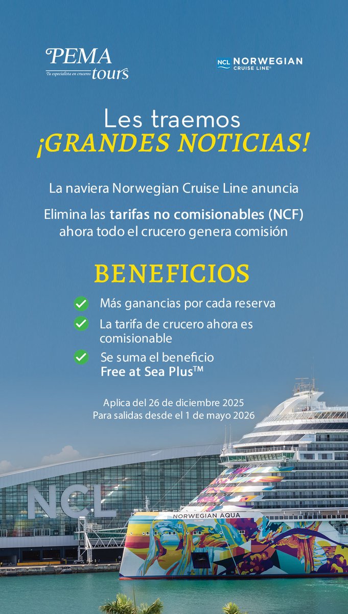 PemaTours's tweet photo. Agente de Viajes, les traemos buena noticia, Norwegian Cruise Line, retira las tarifas no comisionables (NCF) esto para que tengas más ganancias por cada reserva. Ahora la tarifa de crucero es comisionable y además se suma el beneficio de Free at Sea PlusTM #agentesdeviajes https://t.co/mjgLtJNqAv