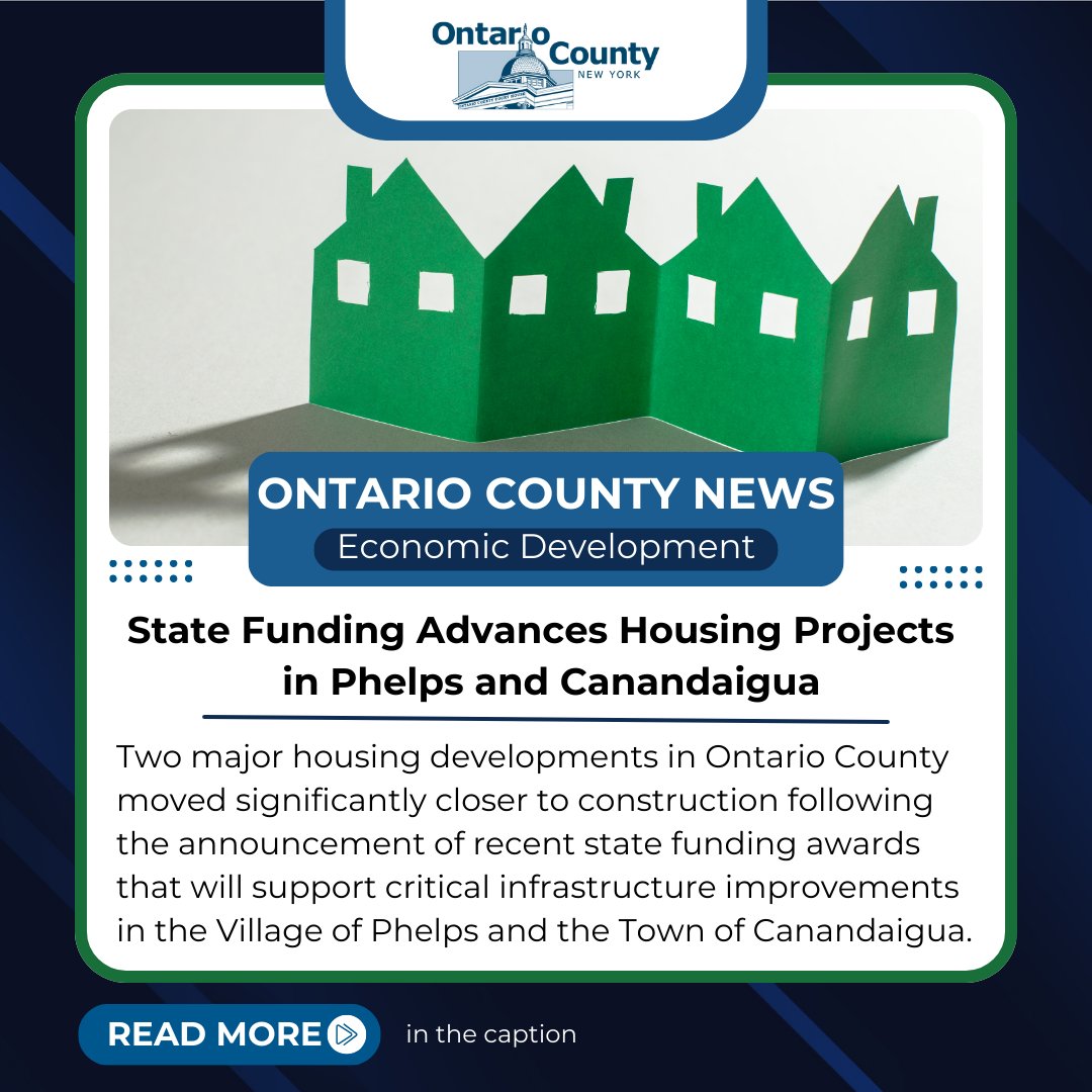 Two major housing developments in Ontario County moved significantly closer to construction following the announcement of recent state funding awards that will support critical infrastructures in the Village of Phelps and the Town of Canandaigua.