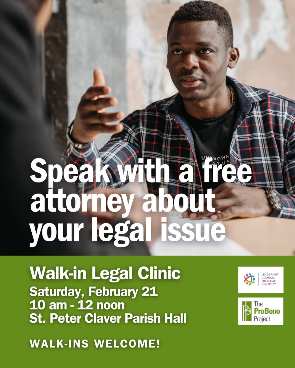 On Saturday, February 21, the Leadership Council on Legal Diversity and The Pro Bono Project will hold a free walk-in legal clinic at St. Peter Claver Catholic Church, from 10 am - 12 noon in the parish hall.

Free attorneys will be on hand to share information and resources.