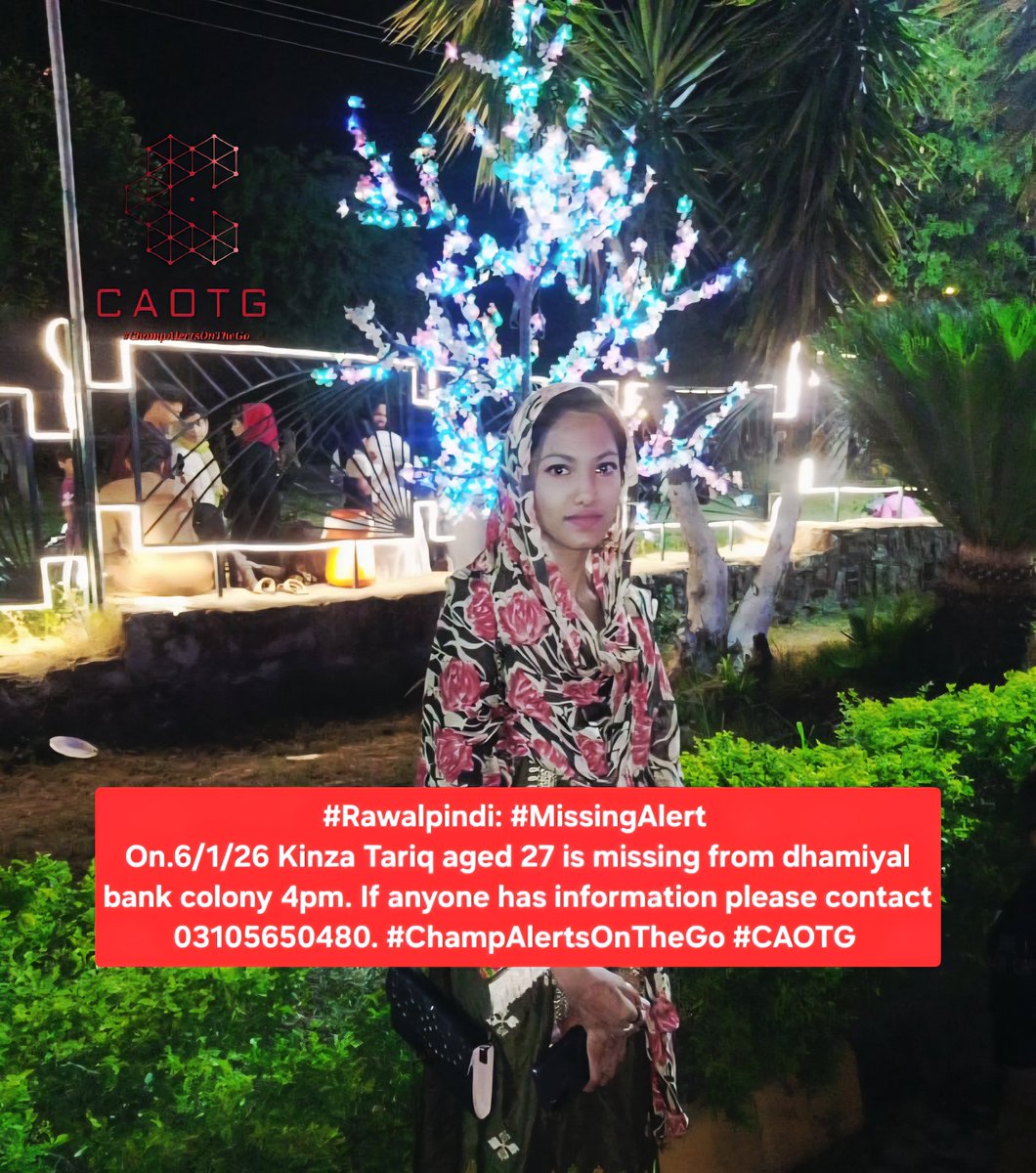 shaheryarhassan's tweet image. #Rawalpindi: #MissingAlert 
On 6/1/26 Kinza Tariq aged 27 is missing from dhamiyal bank colony.  #ChampAlertsOnTheGo #CAOTG