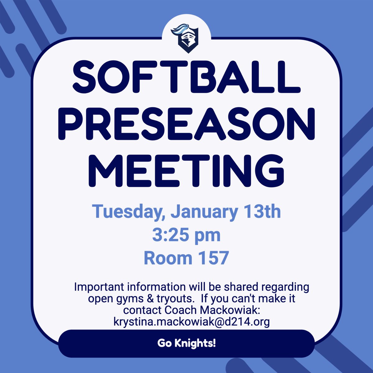 Mark your calendars! Open gyms dates &amp; mandatory preseason meeting for anyone interested in trying out for softball this season. Contact Coach Mackowiak with any questions.