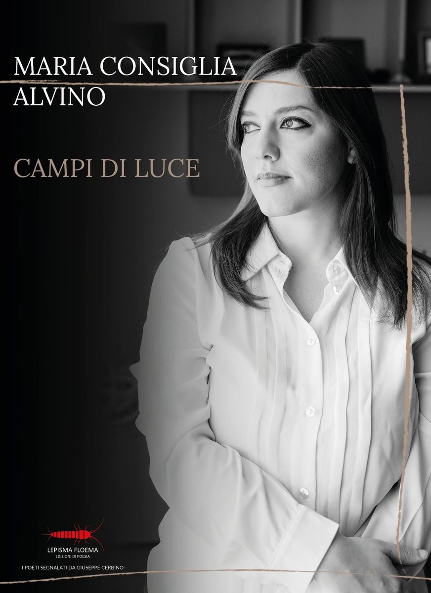 Cari amici de #ILibrofili, per l'appuntamento de #IContemporaneidelMercoledì, <a href="/antoniettagner2/">antonietta gnerre</a> propone la lettura del libro di Maria Consiglia Alvino, "Campi di luce" (Controluna, Lepisma Floema, 2025).