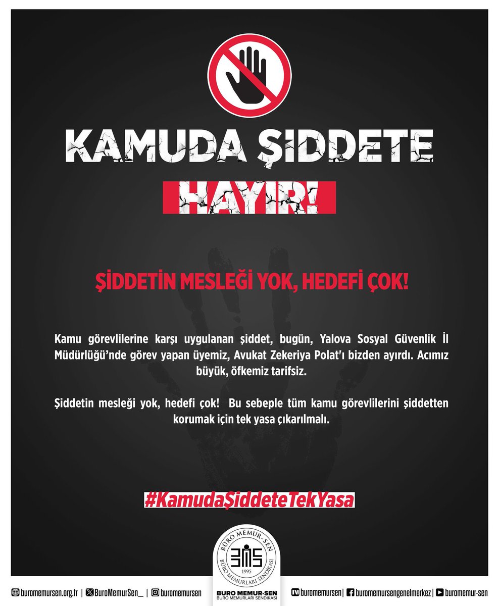 ŞİDDETİN MESLEĞİ YOK

Memura uygulanan şiddet, bugün Yalova SGK dan Av. Zekeriya Polat'ı bizden ayırdı. Acımız büyük, öfkemiz tarifsiz.

Tüm kamu görevlilerini şiddetten korumak için tek yasa çıkarılmalı.

#KamudaŞiddeteTekYasa

<a href="/_cevdetyilmaz/">Cevdet Yılmaz</a> I <a href="/isikhanvedat/">Prof. Dr. Vedat Işıkhan</a> I <a href="/avabdullahguler/">Abdullah Güler</a>