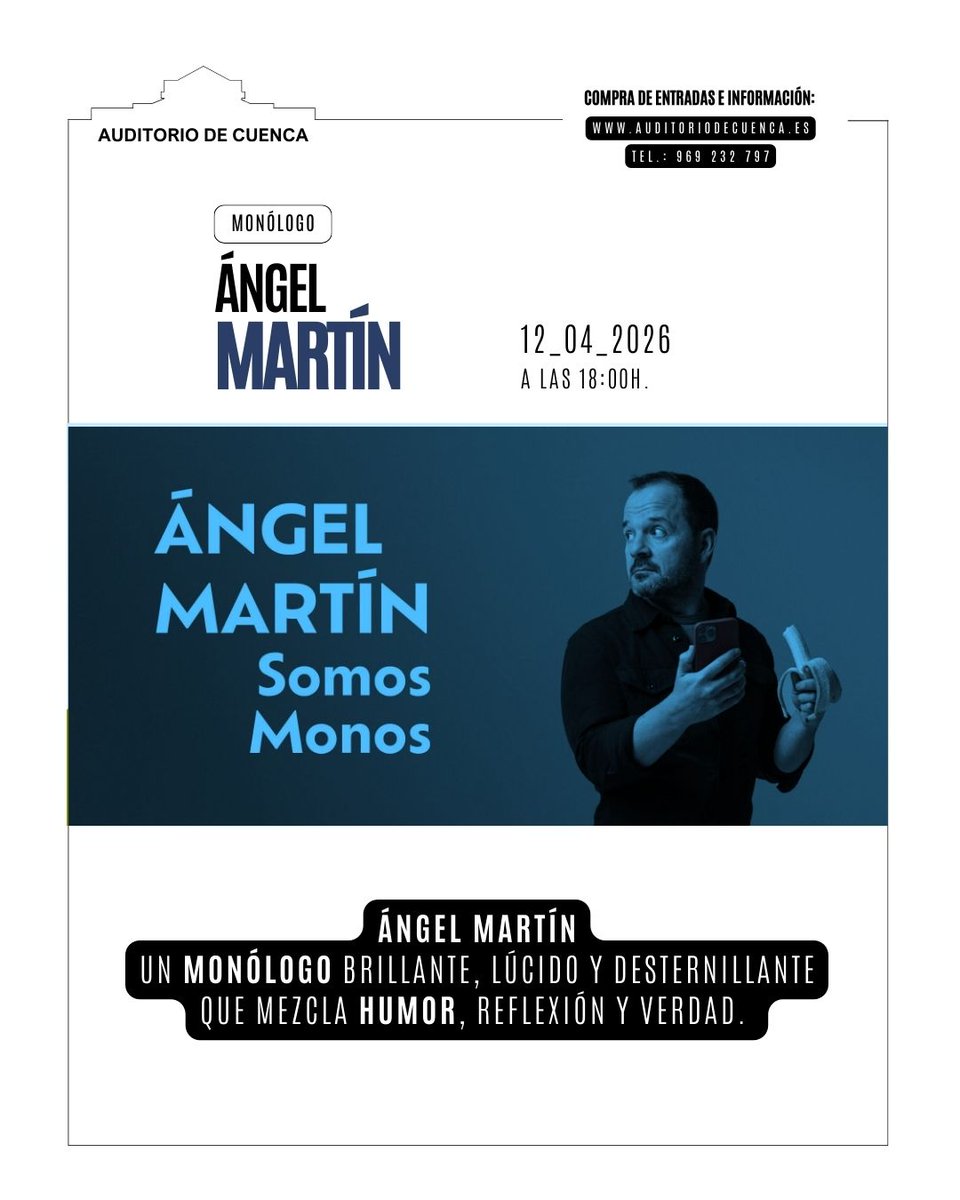 AuditorioCuenca's tweet photo. El 12 de abril Ángel Martín llega al Auditorio con «Somos monos» 🧠🎤

Un monólogo brillante y desternillante donde humor y reflexión van de la mano.

👉 Una noche para reír, pensar… y mirarnos un poco por dentro.

#ÁngelMartín #SomosMonos #HumorEnDirecto #Cultura #Cuenca https://t.co/pp7qKpDK5m