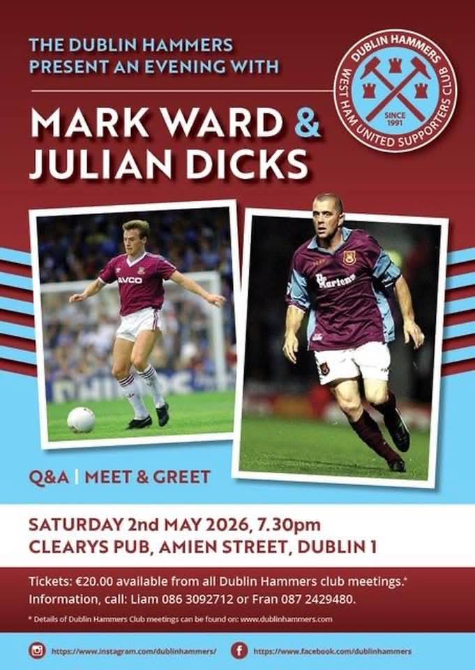 DublinHammers's tweet photo. The Dublin Hammers are delighted to announce an evening with Mark Ward and Julian Dicks. Details as per below. COYI ⚒️ https://t.co/GRWnODy8vn