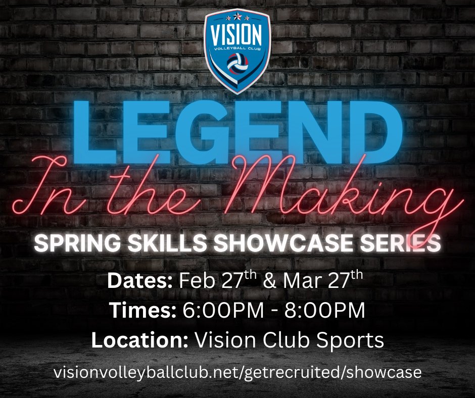 We’re excited to announce the spring dates of our "Legend in the Making" Skills Showcase Series🔦

This showcase series is designed for driven athletes who are ready to elevate their game.

Get signed up today: visionvolleyballclub.net/getrecruited/s…