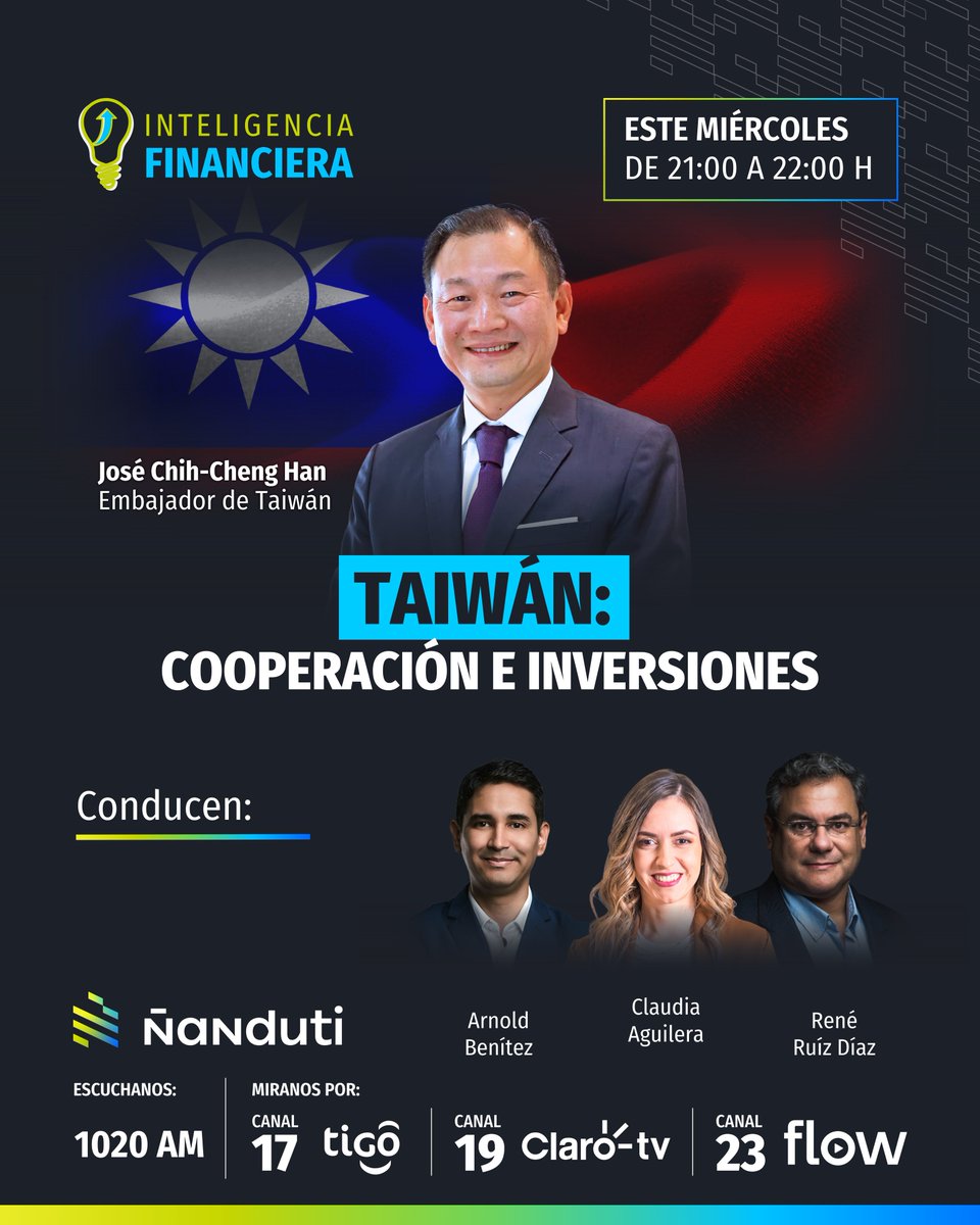 Esta noche en Inteligencia Financiera con una visita especial🤩🇹🇼

🎙️ Con la conducción de #ClaudiaAguilera, <a href="/reneruizdiaz/">René Ruíz Díaz</a> y <a href="/arnoldbenitez_/">Arnold Benítez Riveros</a>

💡 En esta ocasión, contaremos con la presencia del embajador de Taiwán José Chih-Cheng Han.

🫵 Sumate a la transmisión.

#Ñanduti
