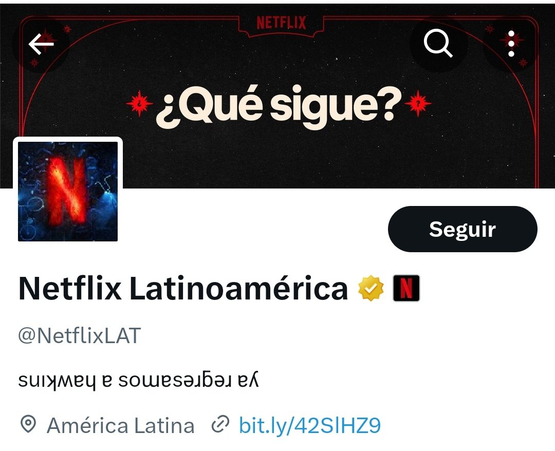 indexwashere's tweet photo. Acaban de actualizar el perfil de @NetflixLAT con la leyenda invertida: "ya regresamos a Hawkins". Estoy más subido que nunca al #conformitygate de #StrangerThings. https://t.co/ILkGoRKcnN