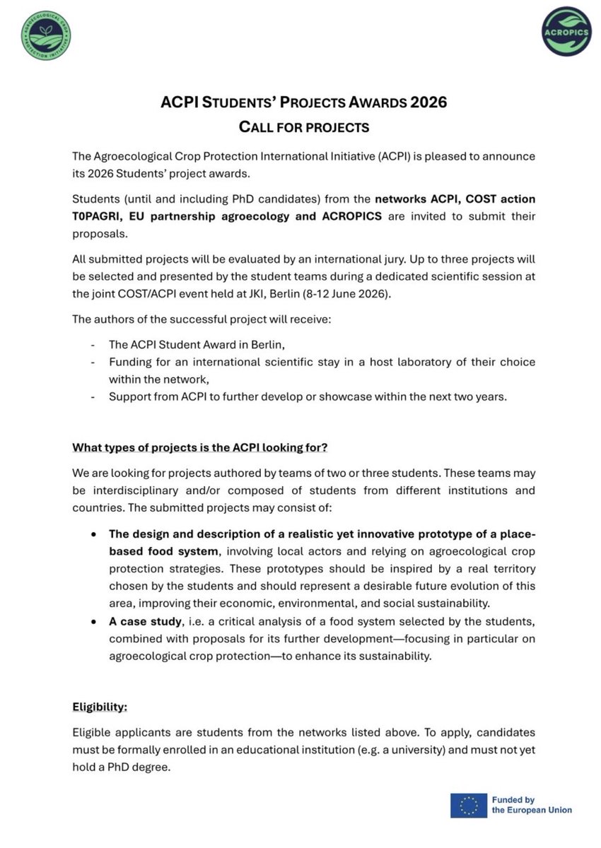 ACROPICSproject's tweet image. ACPI STUDENTS' PROJECTS AWARDS 2026
CALL FOR PROJECTS 

Students (until and including PhD candidates) from the networks ACPI, COST action TOPAGRI, EU partnership agroecology and ACROPICS are invited to submit their proposals.

Sign up and details here - sondages.inrae.fr/index.php/3314…