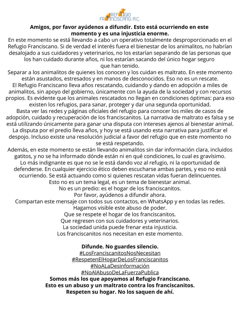 LupitaJuarezH's tweet photo. 🚨🔴 Informa Pablo Vázquez Camacho que 200 elementos de la #BrigadaDeVigilanciaAnimal y dr la policía #CDMX realizaron un operativo «de rescate y resguardo de animales» que se encuentran en el #RefugioFranciscano en Cuajimalpa.

Administradores del refugio afirman que quieren entregar el predio al Fideicomiso 303 para «limpiarlo» y construir.

«La narrativa de maltrato es falsa y se está utilizando únicamente para ganar una disputa con intereses ajenos al bienestar animal.

La disputa por el predio lleva años, y hoy se está usando esta narrativa para justificar el despojo. Incluso existe una resolución judicial a favor del refugio que en este momento no se está respetando», acusan en el #RefugioFranciscano.