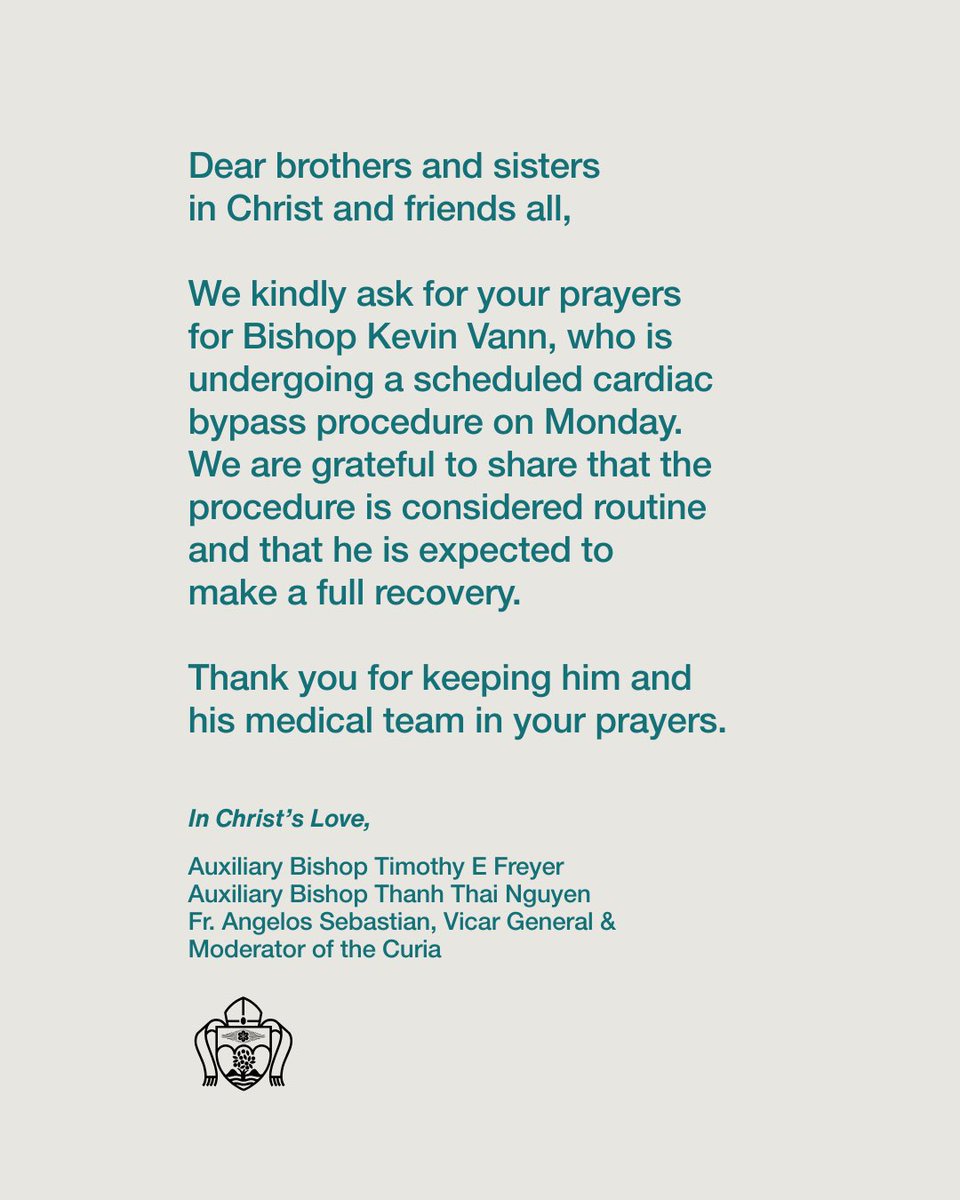 OrangeDiocese's tweet image. Dear brothers and sisters in Christ and friends all, 

We kindly ask for your prayers for Bishop Kevin Vann, who is undergoing a scheduled cardiac bypass procedure on Monday. We are grateful to share that the procedure is considered routine and that he is expected to make a full…