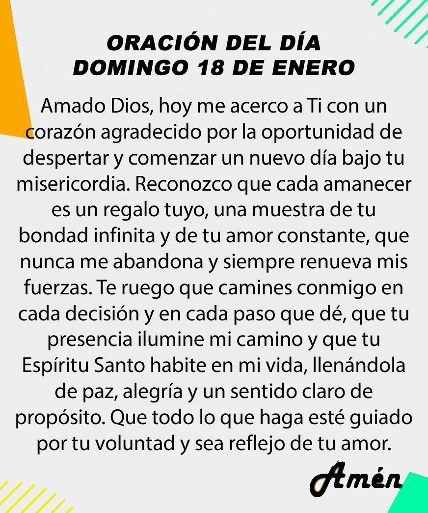 Oración diaria del día domingo 18 de enero 2025.