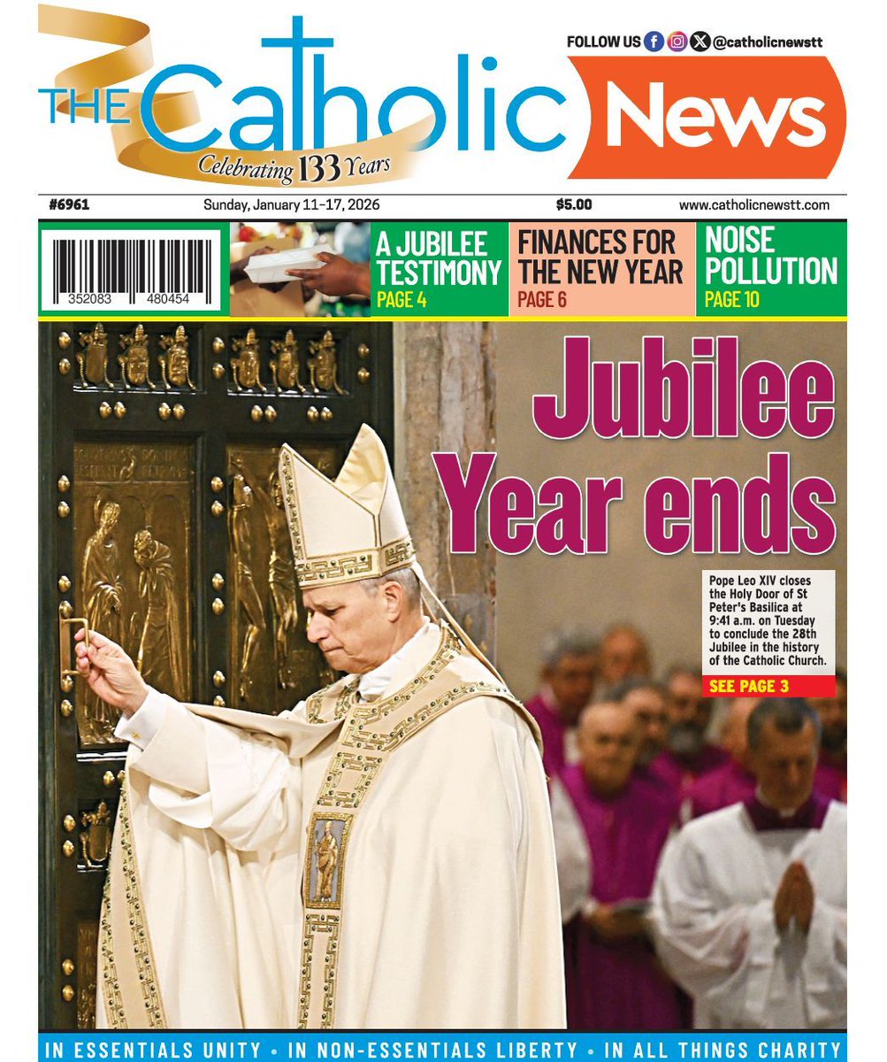 This week’s #CatholicNews marks the close of the Jubilee Year as Pope Leo XIV seals the Holy Door.
Inside: Jubilee testimony, New Year finances, and noise pollution.
Available at parishes and catholicnewstt.com.