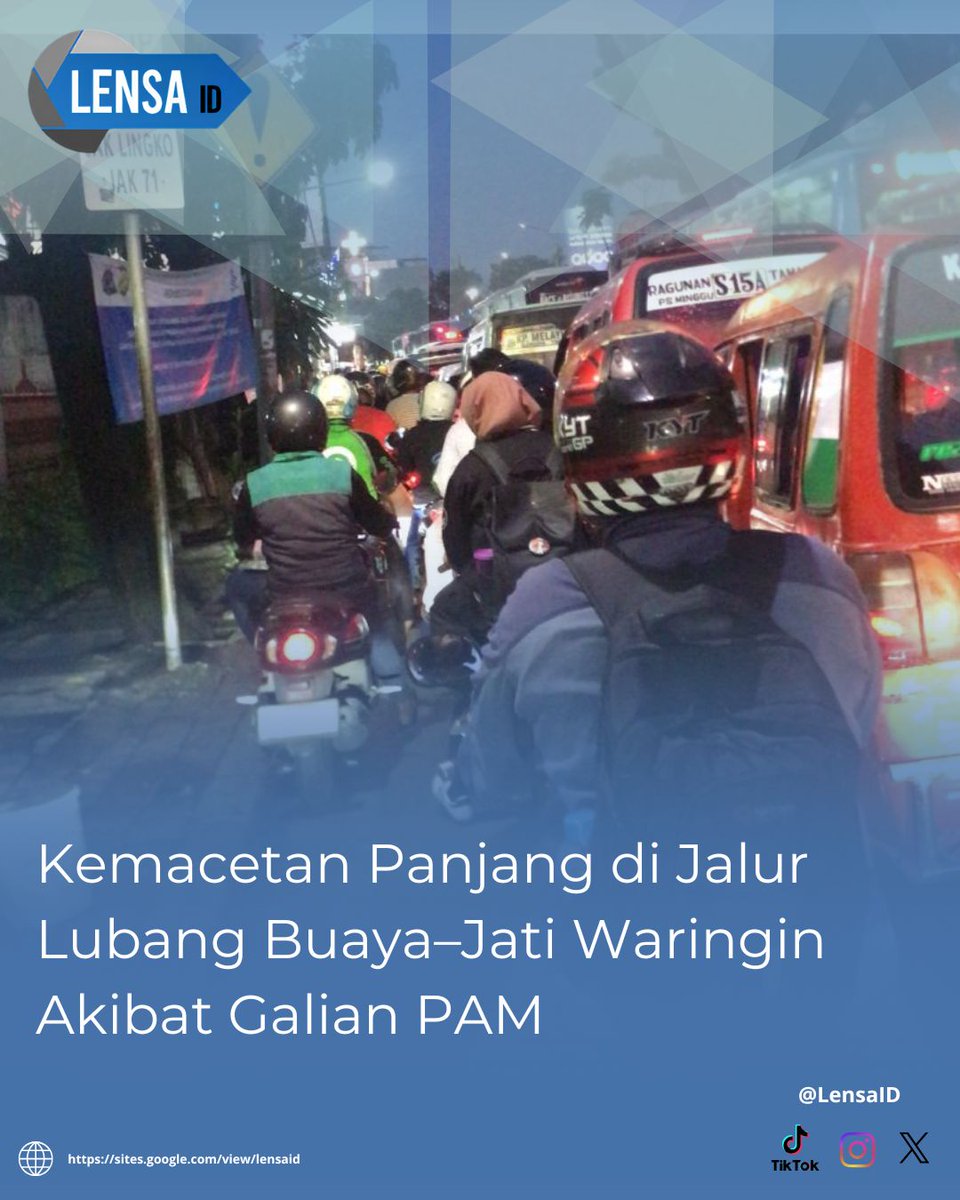 LensaIDcorp's tweet photo. Pekerjaan galian PAM menyebabkan kemacetan panjang di jalur Lubang Buaya–Jati Waringin. Pengendara diminta waspada dan mencari jalur alternatif.

#LensaID https://t.co/LmMNx69d4h
