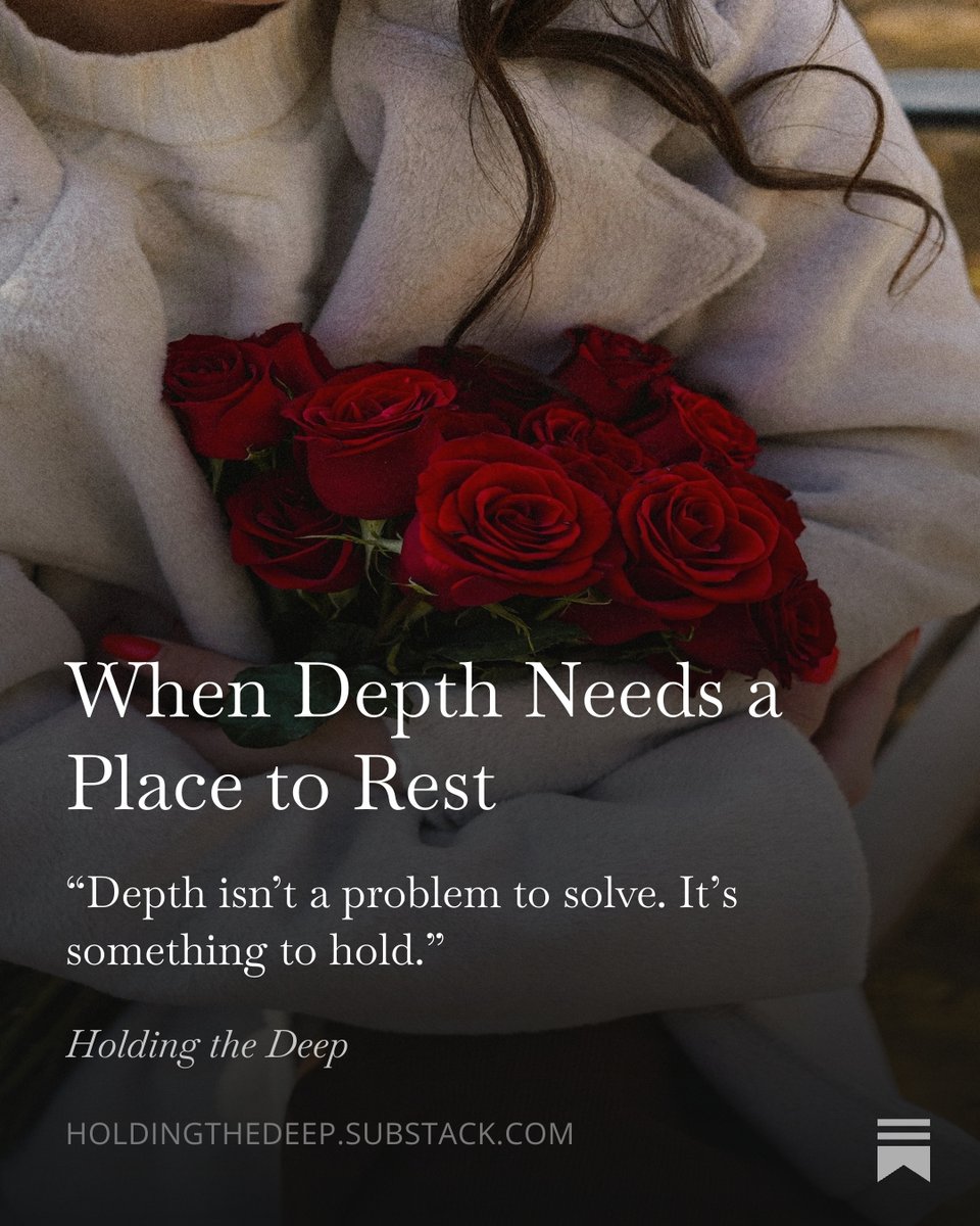 When Depth Needs a Place to Rest open.substack.com/pub/holdingthe…