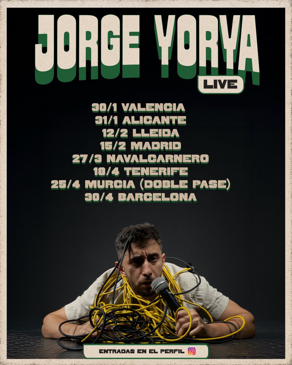JorgeYorya's tweet image. JORGE YORYA ACUDE A LA ZONA EN LA QUE RESIDES: EL SHOW: LA GIRA: LA GRAN AVENTURA

30/01 - VALENCIA
31/01 - ALICANTE
12/02 - LLEIDA
15/02 - MADRID
27/03 - NAVALCARNERO
18/04 - TENERIFE
25/04 - MURCIA
30/04 - BARCELONA 

🎟️ Entradas - linktr.ee/JorgeYorya