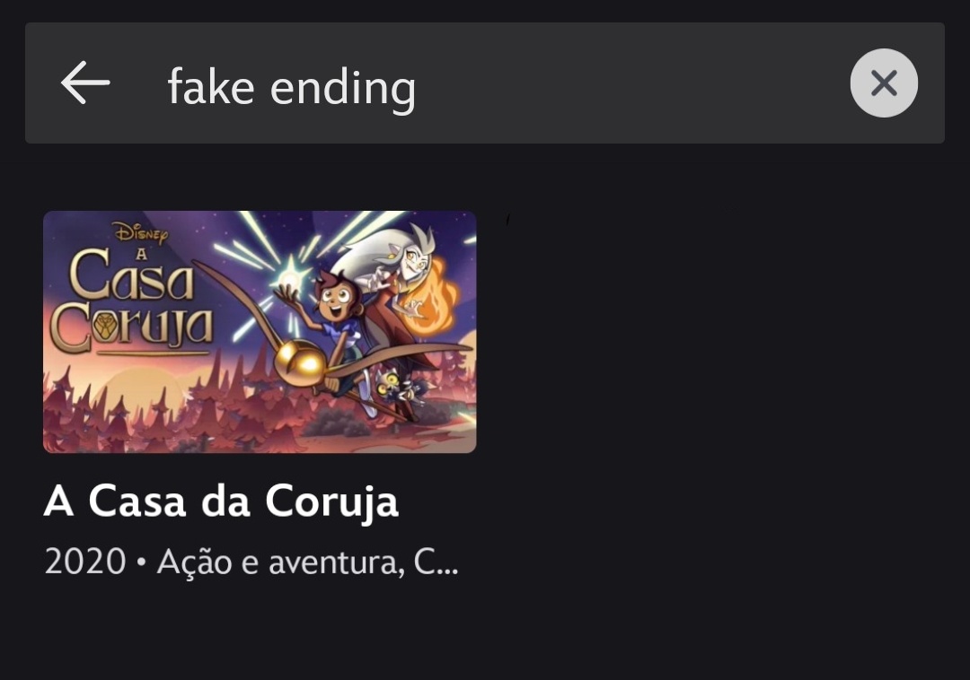 tohfollowtrick's tweet image. Ao pesquisar por "fake ending" no Disney Plus, o streaming mostra A Casa da coruja.

Os fãs teorizam que o final da série é uma mentira,manipulada pelo Imperador belos

O streaming fará um anúncio dia 7 e os fãs teorizam ser sobre a série,e que possa ser o "episódio verdadeiro".