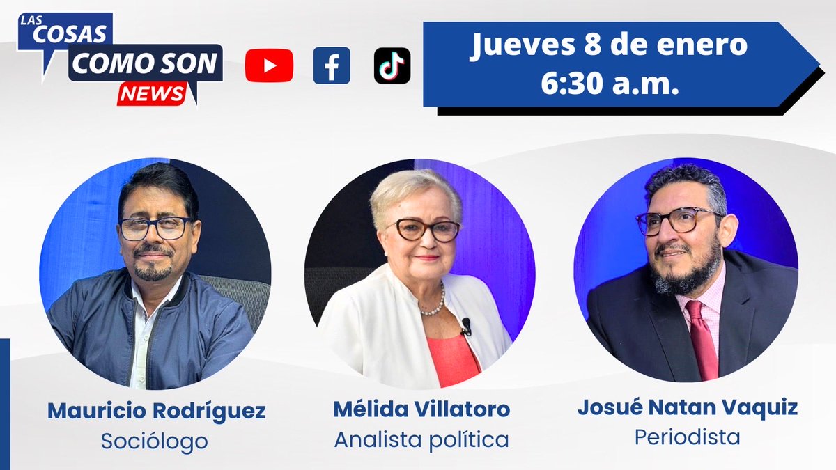 🗣️ Este jueves 8 de enero, no te pierdas el análisis de los temas de actualidad en #LasCosasComoSon, junto a los panelistas:

➡️ Mauricio Rodríguez (<a href="/Maupolitico/">MAURICIO RODRIGUEZ</a>), sociólogo
➡️ Mélida Villatoro (<a href="/antiguocus/">Melida Villatoro</a>), analista política

¡Los esperamos a las 6:30 a.m.! 🕡