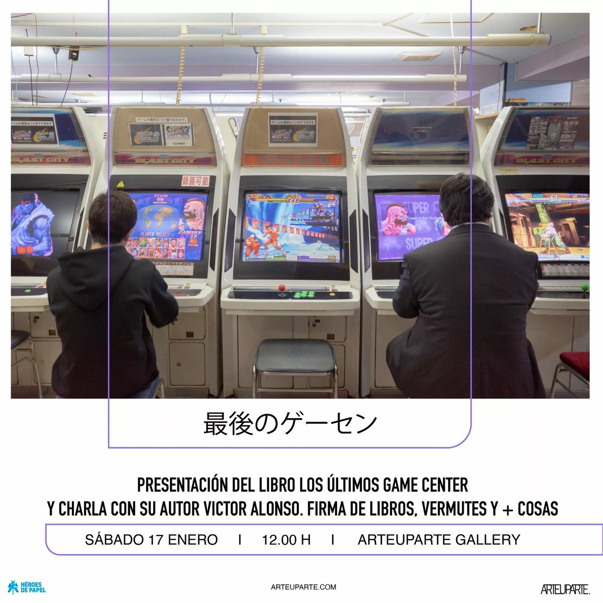 Presentación y firma de libros de Los Últimos Game Center 最後のゲーセン en Donostia / San Sebastián el próximo sábado 17 de enero en la galería ARTEUPARTE 

arteuparte.com/event/presenta… 

SÁBADO 17 ENERO [12:00 h]. ENTRADA LIBRE Y PARA TODOS LOS PÚBLICOS.