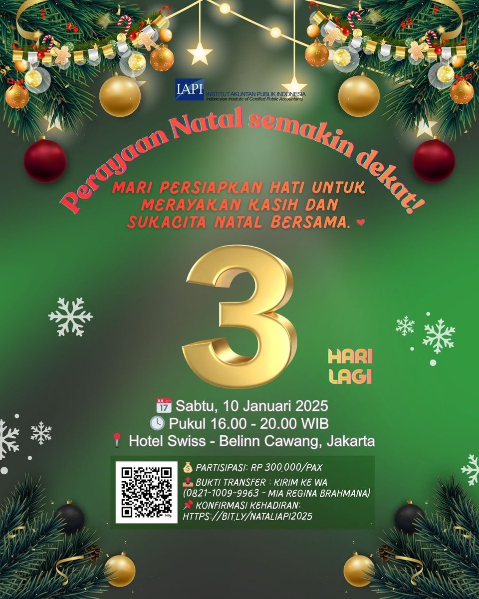 iapi_official's tweet image. ✨ 3 Hari Lagi ✨
Perayaan Natal semakin dekat! Mari persiapkan hati untuk merayakan kasih dan sukacita Natal bersama.

💰 Partisipasi: Rp 300.000/pax
📤 Bukti transfer : kirim ke WA (0821-1009-9963 - Mia Regina Brahmana)
📌 Konfirmasi kehadiran:
bit.ly/NATALIAPI2025

#Natal