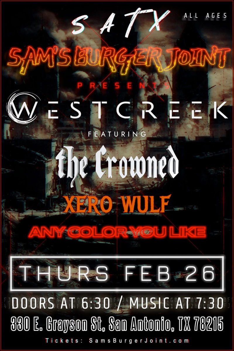<a href="/Thecrownedmusic/">The Crowned</a> in San Antonio Tx with Westcreek! Thursday Feb 26th at <a href="/SamsBurgerJoint/">Sam's Burger Joint</a>! Joining us on the stage will be Xero Wulf and Any Color You Like:

Tickets: wl.eventim.us/event/westcree…
