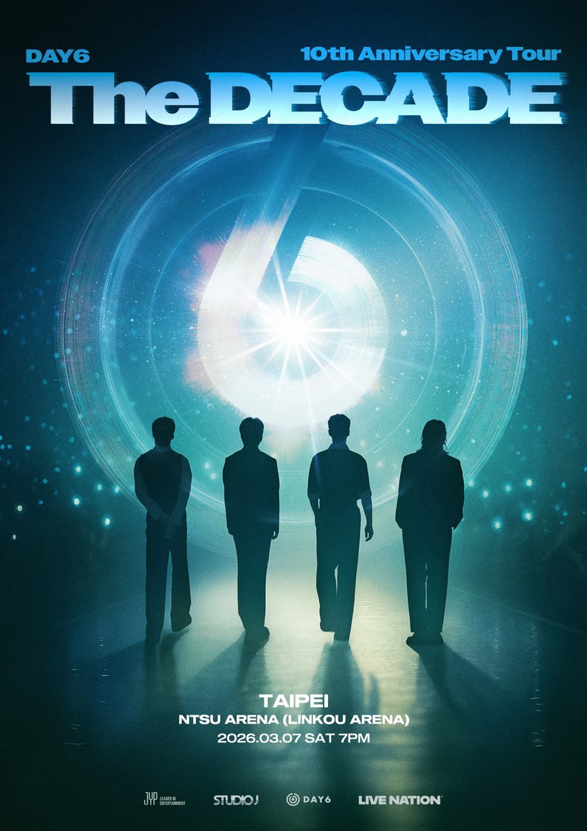 day6official's tweet image. DAY6 10th Anniversary Tour &amp;lt;The DECADE&amp;gt; in TAIPEI

Additional Show Info

☑️Show Info
2026.03.07 (SAT) @ NTSU ARENA

📍Ticket Open (Local Time)
LN Presale | 2026.01.15 (THU) 11AM - 11:59PM
General Sale | 2026.01.16 (FRI) 11AM

🔗More Info
instagram.com/livenationtw/

#DAY6 #데이식스…